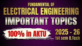 👉 Fundamentals of Electrical Engineering Important Questions🔥 | AKTU | BEE 101/201 #aktu