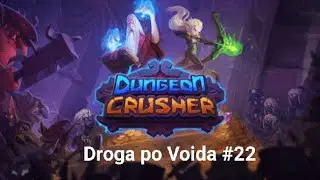 Dungeon Crusher (22) Droga po Voida. Palimy 100.000 Emerald&oacute;w i craftujemy Voida (2556)