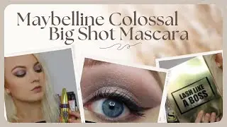 Maybelline Colossal Big Shot Mascara Review | AD 💄