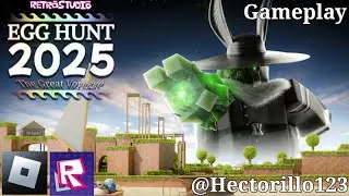Jugando un Rato a Roblox 1412# Retrostudio: Egg Hunt 2025: The Great Voyegge
