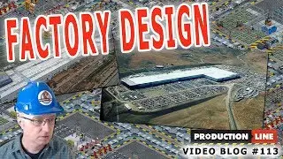 Production Line Developer Blog #113: Factory Design