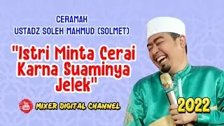 APA YANG TERJADI Ketika USTADZ SOLMED Menghadirkan CERAMAH LUCU?