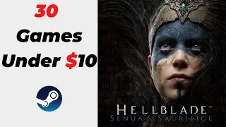 30 Games Under $10 -  Steam