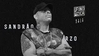 O Fino da Zica | Sandrão RZO