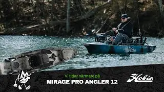 Hobie Pro Angler 12 &ndash; En kajakfiskares dr&ouml;m