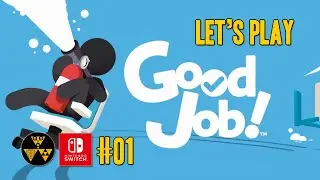 Good Job! #01 | Nintendo Switch Gameplay