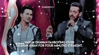 ❥ varun dhawan fanboying over salman khan for four minutes straight. [bromance.]