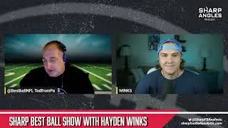 Being Flexible in Best Ball with Guest Hayden Winks | Sharp Best Ball Show