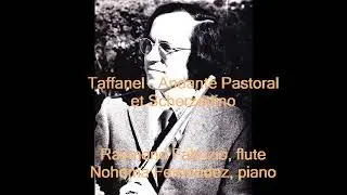 Taffanel   Andante Pastoral et Scherzettino, Ray Fabrizio, Nohema Fernandez