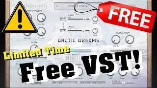 【Limited Time Free!】Cool! Best Free Cinematic Piano VST Plugin? Arctic Dreams, Electronik Sound Lab