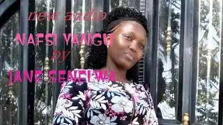 Nafsi yangu by Jane senelwa August 19, 2024