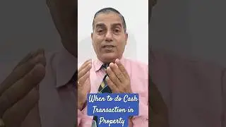 When to do Cash Transaction in Property #shorts #sopalrathore #trending  #ytshorts #realestate