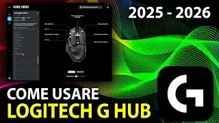 Как пользоваться LOGITECH G HUB (2025-2026) | Учебное пособие #logitech