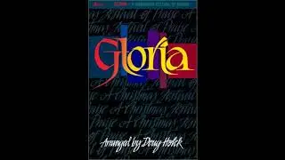 GLORIA (주께 영광) - Holck