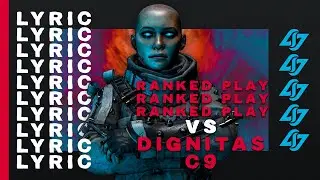 Ranked Play Fun vs. Cloud9 and Dignitas - CLG Lyric
