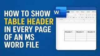 How to Show Table Header on Every Page in MS Word | কিভাবে MS Word এর সব পেইজে টেবিল হেডার দিতে হয়?