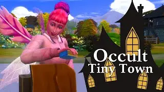 Une f&eacute;e bricoleuse 🔨 | Occult Tiny Town #12 👻 | Les Sims 4