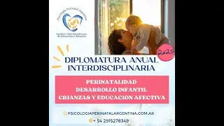 PRESENTACI&Oacute;N DILOMATURA /FORMACI&Oacute;N DE PSICOLOG&Iacute;A PERINATAL ARGENTINA. - ESP. DANIELA GASTALDI