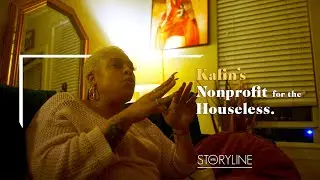 Kalin's Nonprofit for the Houseless | Storyline ATL