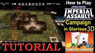 Как пройти 3D-кампанию Imperial Assault на Tabletop Simulator с участием гостя Hexlightz