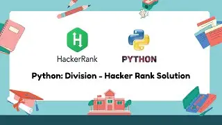 Python: Division - Hacker Rank Solution | Apna Hindi Tech | in  Hindi Tutorial