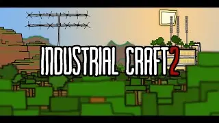 Industrial Craft 2 Experimental - Трейлер