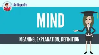 What Is MIND? MIND Definition & Meaning