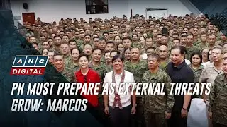 PH must prepare as external threats grow: Marcos | ANC
