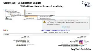 #Commvault - Deduplication Engines - Monitor DDB Partition & Mark for Recovery + View history-Part08
