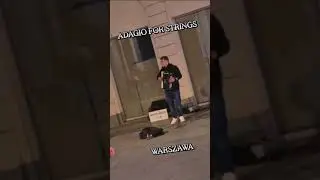 In the streets of Poland 'Adagio for Strings' can be heard 🤟🏻