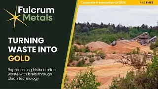Fulcrum Metals plc (AIM: FMET) New Corporate Presentation at the Resourcing Tomorrow conference