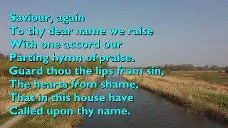 Saviour, Again, to Thy Dear Name We Raise (Tune: Ellers - 4vv) [with lyrics for congregations]