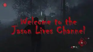 Welcome to the Jason Lives Channel - Friday The 13th The Game