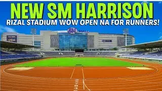 New SM Harrison Update Rizal Memorial Stadium Now Open for Runners