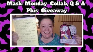 Mask Monday Collab, Q&A Plus Giveaway With @life_with_christine72 @earlines4008 & @MaryCatherineLovesCats