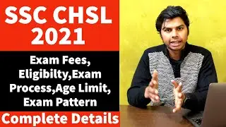 SSC CHSL 2021 NOTIFICATION OUT | COMPLETE DETAILS |EXAM FEES | ELIGIBILITY | AGE | EXAM PATTERN ✌️