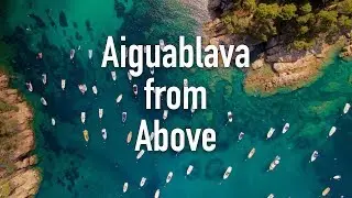 Aiguablava from Above