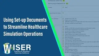 Utilizing Set-up Documents to Streamline Healthcare Simulation Operations