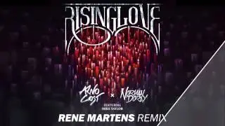 Arno Cost x Norman Doray feat. Mike Taylor - Rising Love (Ren&eacute; Martens Remix)