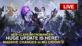 MU Origin 3 &ndash; NEW MAJOR UPDATE! 🔥 Necromancer | War Spirit System & Massive Changes!