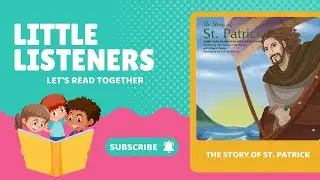 The Story of St. Patrick by Voice of the Martyrs - Children's Book Read Aloud