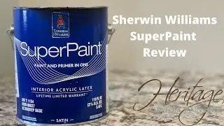 Sherwin Williams SuperPaint Review