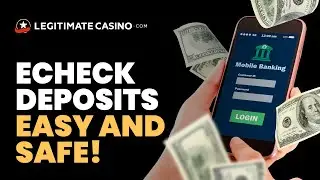 ECHECK DEPOSITS at Online Casinos. Easy and safe!