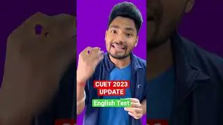 CUET 2023 Update - English Language Test 🔥 #cuet #untoldmak
