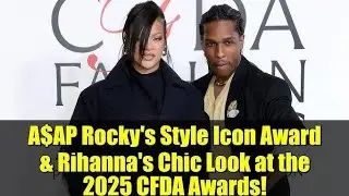 A$AP Rocky получил награду &laquo;Икона моды&raquo; вместе с Рианной на церемонии вручения премии CFDA Awards...