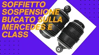 Mercedes Benz E Class con soffietto posteriore bucato   @Dominik Automotive