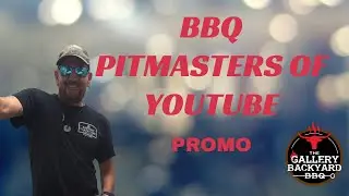 BBQ PITMASTERS OF YOUTUBE PROMO VIDEO | INFO | INFO | INFO