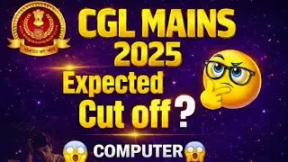 SSC CGL MAINS Expected CUT-OFF... 💯|| COMPUTER... 😥😫