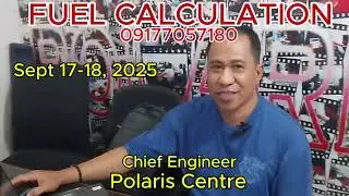 𝐅𝐮𝐞𝐥 𝐂𝐚𝐥𝐜𝐮𝐥𝐚𝐭𝐢𝐨𝐧 𝐟𝐨𝐫 𝐂𝐡𝐢𝐞𝐟 𝐄𝐧𝐠𝐢𝐧𝐞𝐞𝐫 𝐏𝐨𝐥𝐚𝐫𝐢𝐬 𝐂𝐞𝐧𝐭𝐫𝐞 𝐄𝐧𝐠𝐢𝐧𝐞, 𝐒𝐞𝐩𝐭𝐞𝐦𝐛𝐞𝐫 𝟏𝟕-𝟏𝟖, 𝟐𝟎𝟐𝟓.