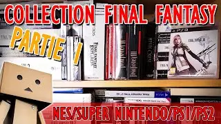 Collection Final Fantasy, partie 1 : Nes, Famicom, Super Nintendo, PlayStation, PS2...